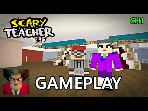 Scary Teacher 3d Chapter 1 Minecraft Gameplay