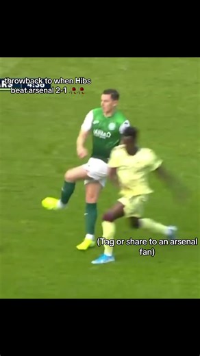 #hibs #arsenal #saka #paulhanlon #fyp
