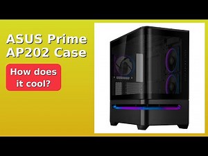 REVIEW (2026): ASUS Prime AP202 Case. Features.