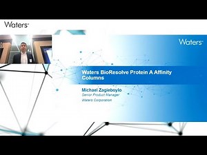 Webinar - Waters BioResolve Protein A Affinity Columns