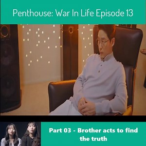 Penthouse: War In Life Episode 13 ( Engsub and Indo Sub )