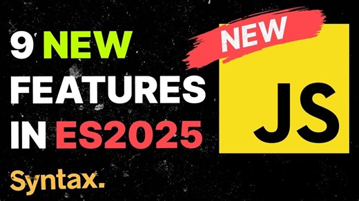 ES2025 的 9 个 JavaScript 新特性