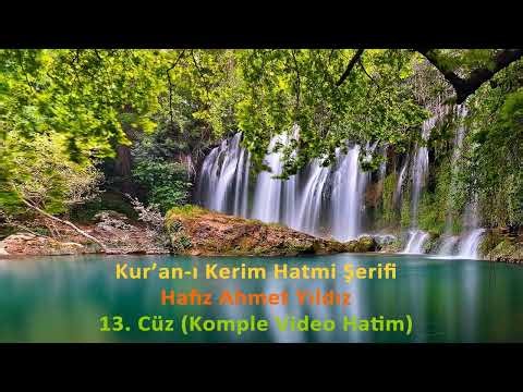 #HATMİ ŞERİF 13.CÜZ HAFIZ AHMET YILDIZ.
