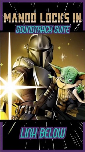 Mandalorian and Grogu - a curated #soundtrack experience