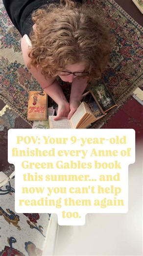 Reading Anne of Green Gables again at 46