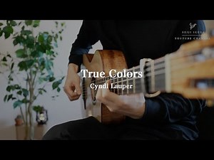 True Colors | Classical Guitar Cover