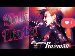 Mala Hierba - Alejandra Guzmán - Sheet Music & Bass TAB