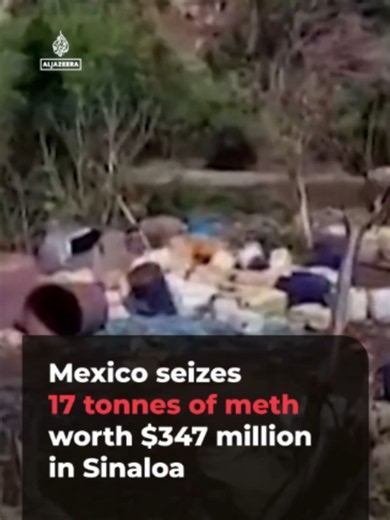 Mexican authorities seized nearly 17 tonnes of methamphetamine from three clandestine laboratories in Sinaloa and dismantled the 5,700-square-metre facility where the drugs were produced. Officials estimated the operation caused criminal groups an economic loss of $347 million.