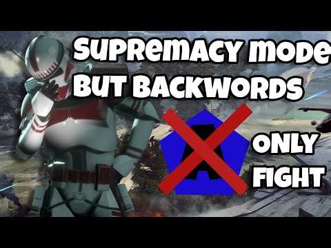 I Played Supremacy Mode But Backwords ( I HATE THIS GAME )