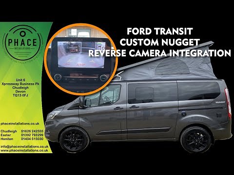 Ford Transit Custom Nugget reverse camera installation from Phace