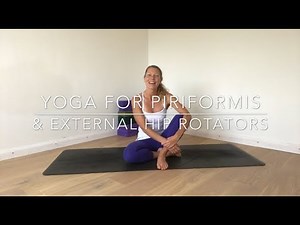 Yoga for Piriformis - Release & Stabilise the External Hip Rotators