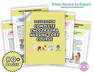 Ultimate Tncc Trauma Nursing Core Course 2025, Emergency Nursing, Perfect for Trauma Nurses, the Complete TNCC Nursing Guide - Etsy