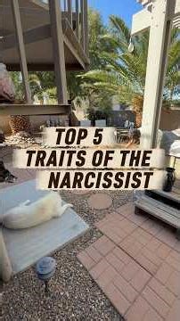 TOP 5 TRAITS OF THE NARCISSIST