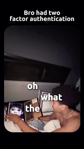 Bro Had Two Factor Authentication On 😂 #funny #hopecore #hopelesscore #comedy