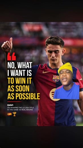 #CapCut Gavi wants the league before el Classico 😂 #gavi
