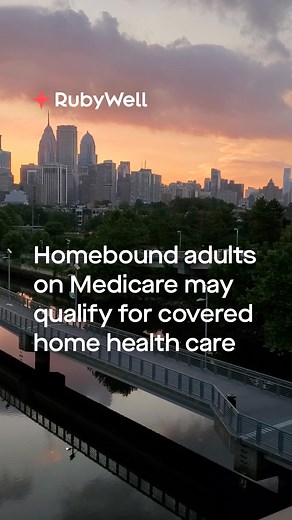 Learn if you or the person you care for may be qualified for Medicare covered home health services. Many who are unable to leave home without assistance are eligible. | RubyWell