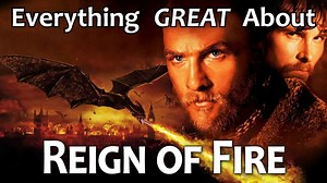 Why Reign of Fire deserves cult status?