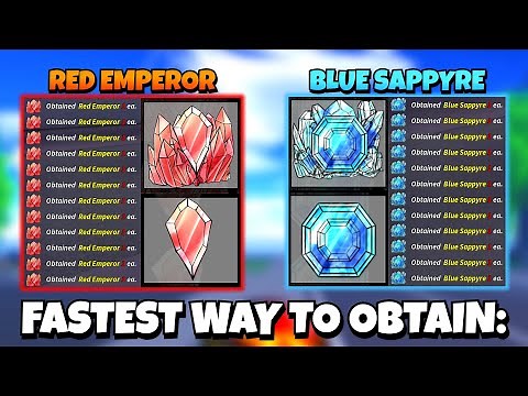 [Refining] How to get Blue Sappyre & Red Emperor Fast! (Rider World)