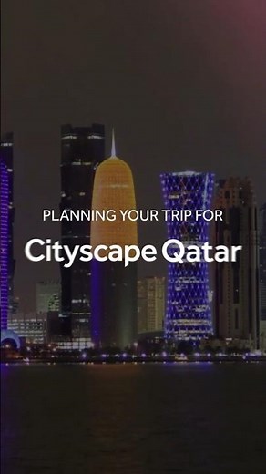 Plan your visit to Cityscape Qatar 2025🏙️