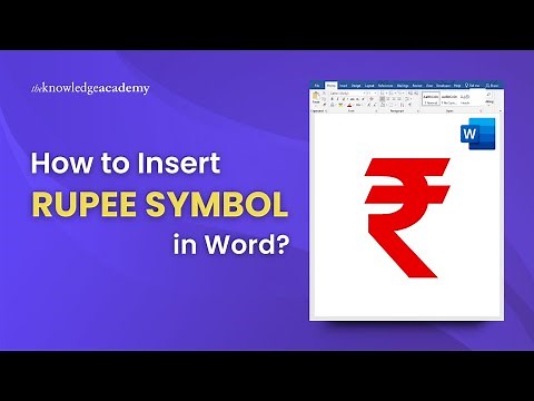 How to Insert Rupee Symbol in Microsoft Word [2025] | The Knowledge Academy