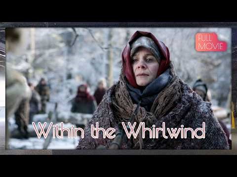 Within the Whirlwind | English Full Movie | Biography Drama