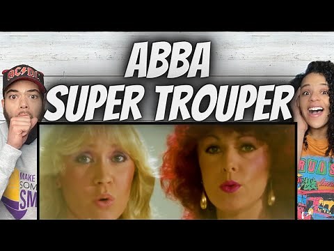 CHANNEL FAVORITE!| FIRST TIME HEARING ABBA - Super Trouper REACTION