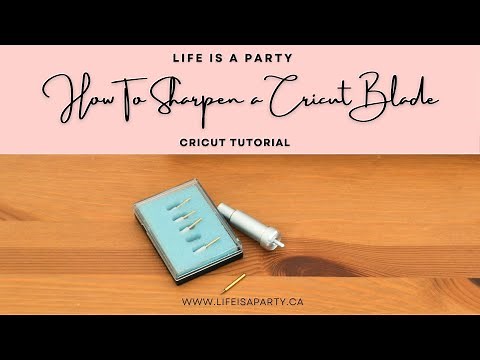 How To Sharpen Your Cricut Blade