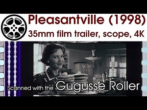 Pleasantville (1998) 35mm film trailer, scope 4K