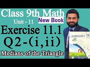 Class 9th Math New Book Ch 11 Exercise 11.1 Q2 (i,ii)-Exercise 11.1 Q2- Medians of the Triangle