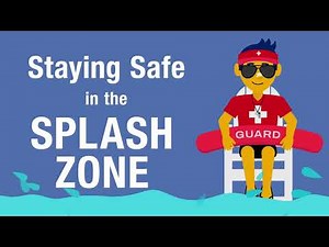 Staying Safe in the Splash Zone