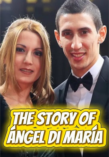 La historia de Ángel Di María: de Argentina a Manchester