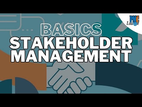 The Basics of Stakeholder Management