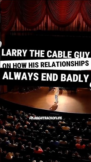 Larry The Cable Guy On How His Relationships Always End Badly...#larrythecableguy #comedy