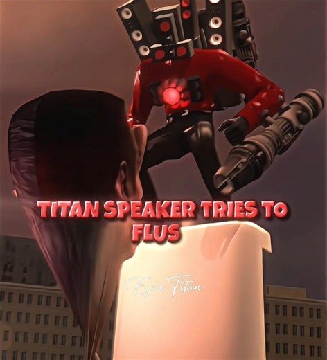 💀🔥TITAN SPEAKER COMES FOR HELPN || MONTAGEM ECLIPSE || #skibiditoilet #edit #viral