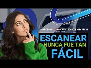Ecosys M3655idn | 📤 ¿Necesitas escanear documentos? Aprende cómo hacerlo PASO A PASO 🖨️