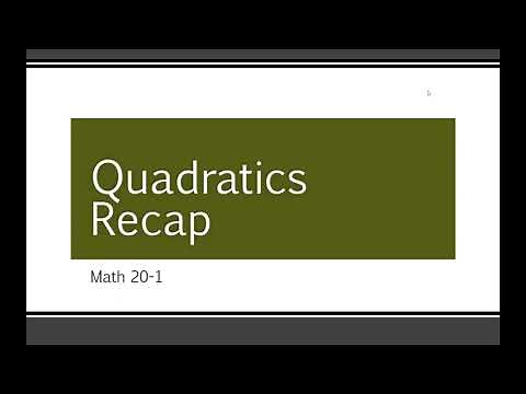 Math 20-1 - Quadratics Recap