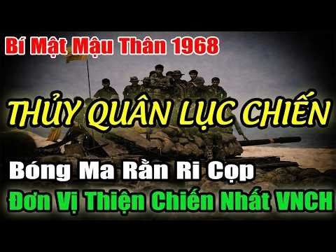 Thủy Quân Lục Chiến: Tại Sao Là Đơn Vị Thiện Chiến Nhất VNCH ? - 21 Năm Bi Tráng