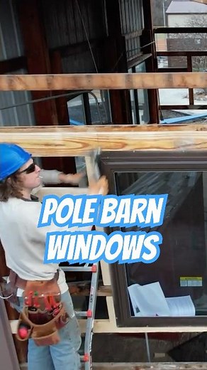 How to Choose the Right Windows for Your Pole Barn #shorts #windows #construction