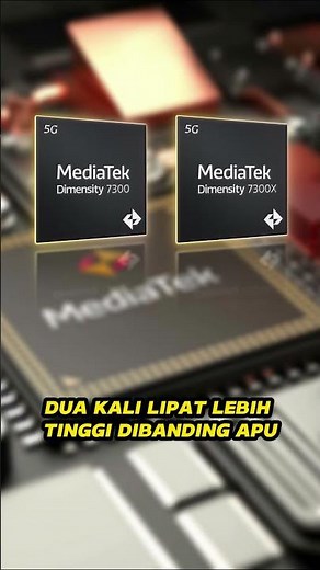 MediaTek Umumkan Dimensity 7300 dan 7300X!