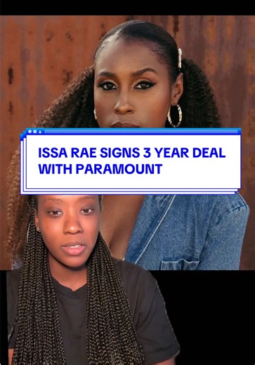 Insecure the Movie: Issa Rae's New Deal with Paramount