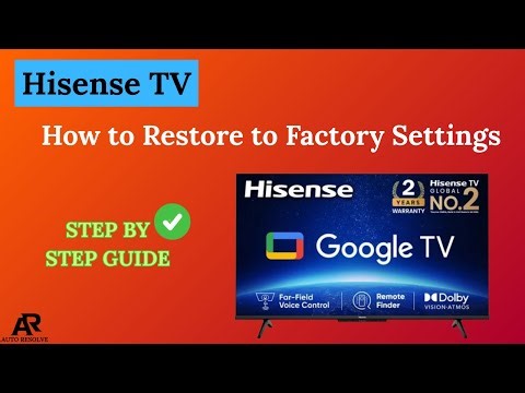 How to Restore to Factory Settings Hisense TV (Factory Reset)