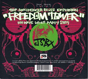 The Jon Spencer Blues Explosion - Freedom Tower - No Wave Dance Party 2015