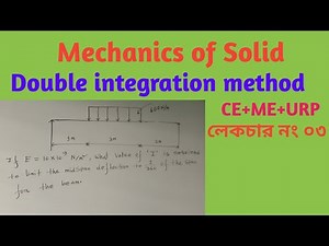 Beam deflection।। Double integration method।। BUET,KUET,CUET,RUET