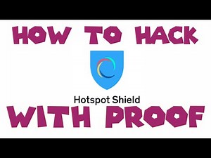 | How to hack hotspot shield VPN | [With Proof]