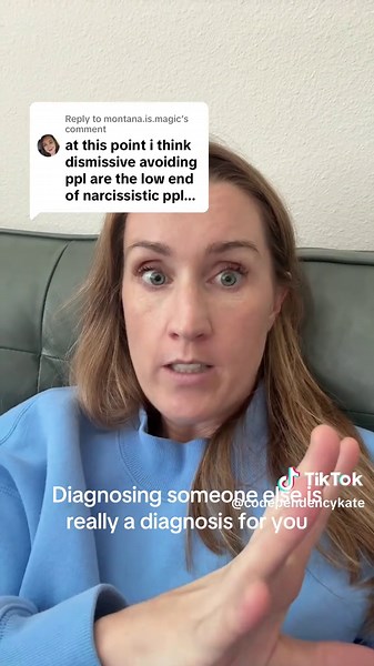 Diagnosing someone else is really a diagnosis for you