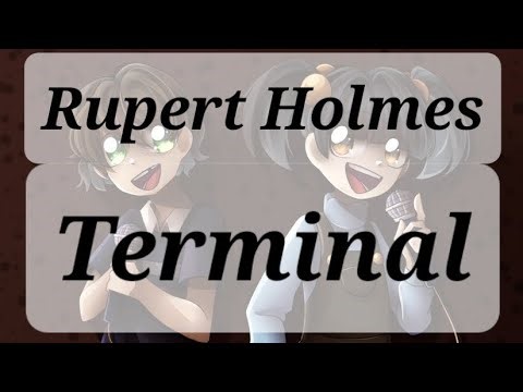 Rupert Holmes - Terminal (Official Audio Video) with lyrics