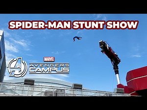 Spider-Man Stunt Show | Avengers Campus Disneyland | Full Performance 4K