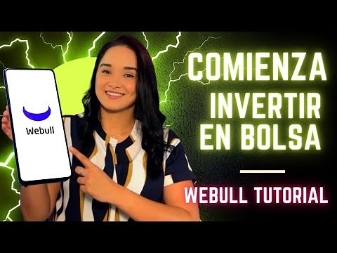 ¿Cómo Utilizar WeBull Para Invertir? | Como Comprar Acciones Paso a Paso (Guía Completa de Webull)
