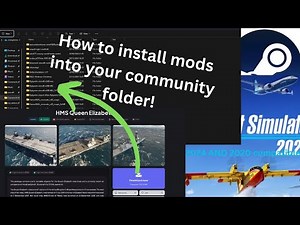 How to install mods into your community folder in fs 2020 and 2024 (Steam)