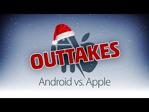 Android vs. Apple - Xmas Outtakes
